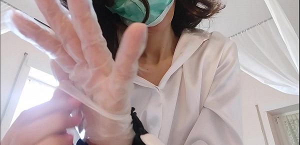  with latex gloves I can proceed to the medical inspection of my orifices